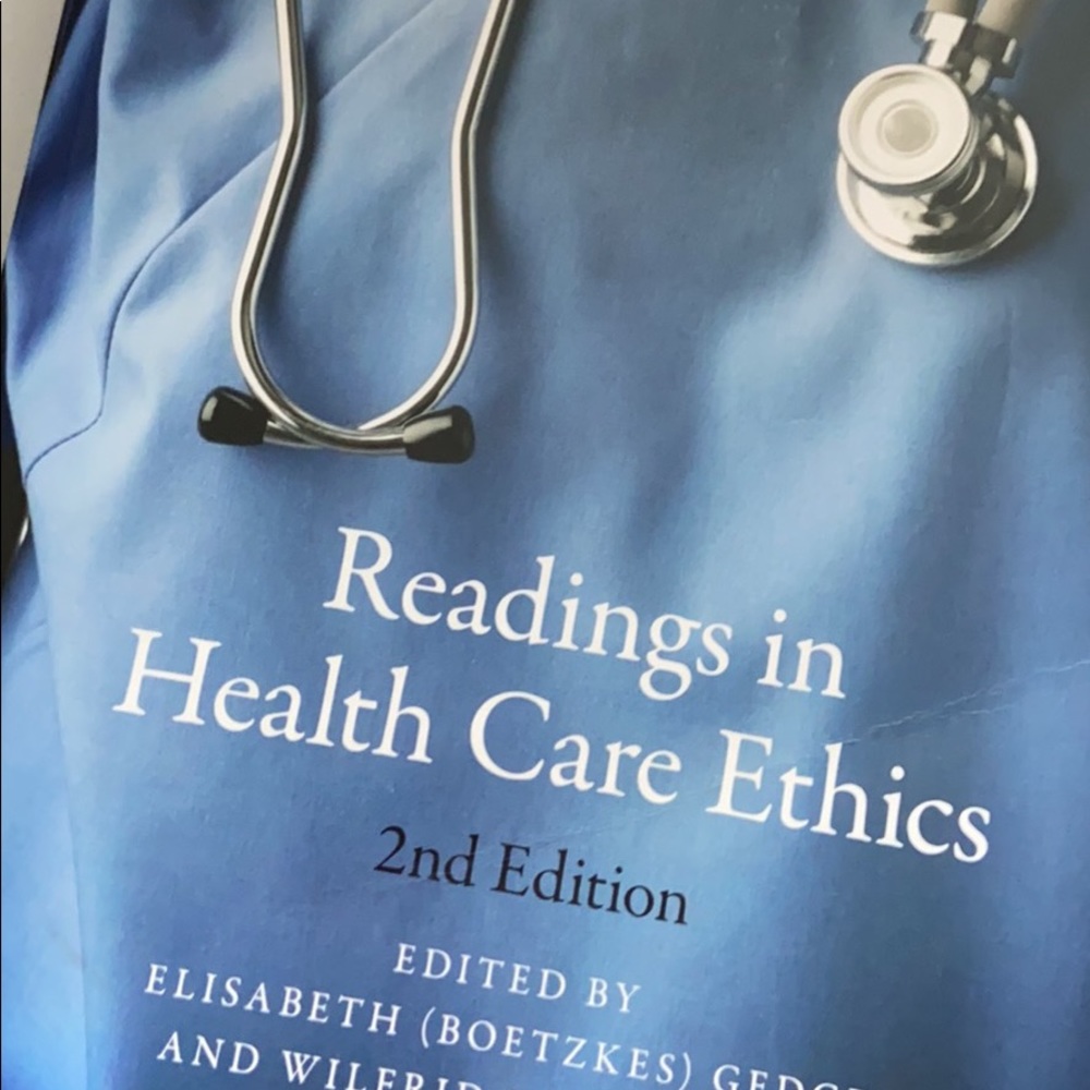 Readings in Health Care Ethics Textbook 2nd Ed
